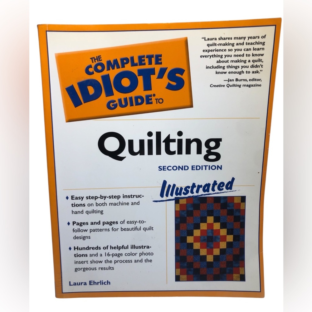 The Complete Idiot's® Guide to Quilting Paperback Laura. Ehrlich 2nd edition